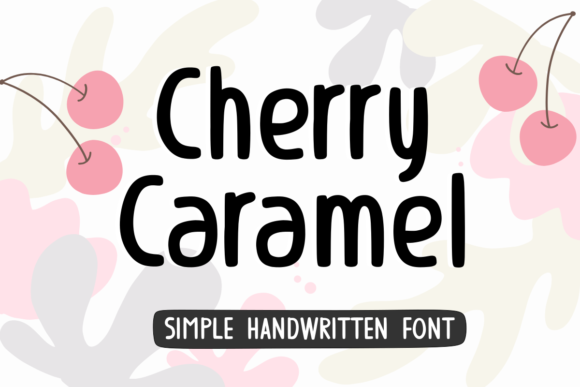 Cherry Caramel: A Handwritten Font for Campaigns