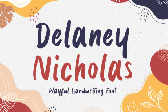 Delaney Nicholas: A Playful Handwritten Font for Campaigns