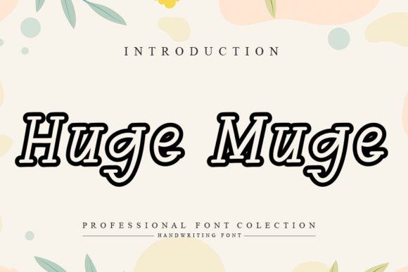Huge Muge: A Modern Handwritten Font for Marketers