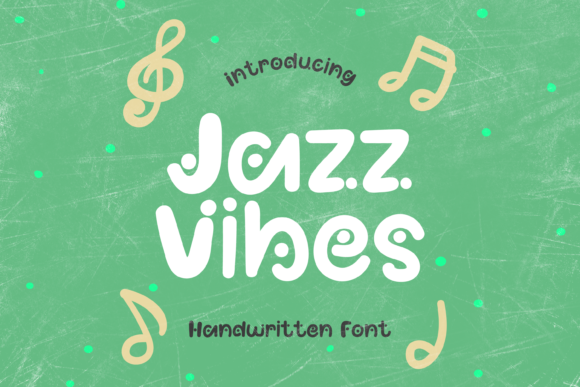 Jazz Vibes: A Messy Handwritten Font for Crafters