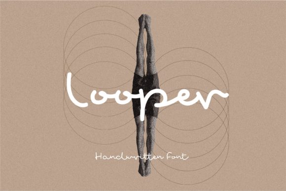 Looper: The Handwritten Font for Scroll-Stopping Marketing