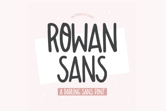 Rowan Sans: A Cute Handwritten Font for Branding