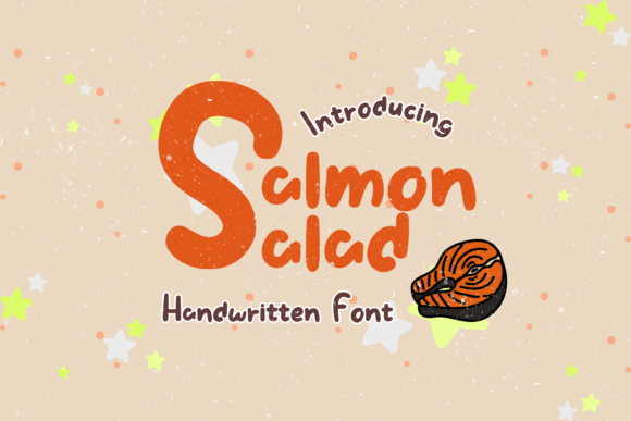 Salmon Salad: A Quirky Handwritten Font for Campaigns