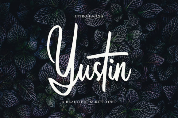 Yustin: The Handwritten Font for Polished Branding